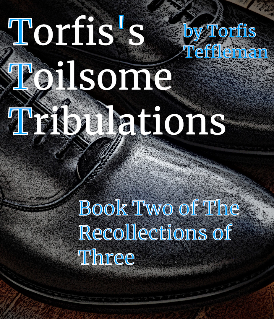 The cover of Torfis's Toilsome Tribulations